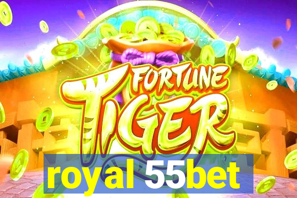 royal 55bet